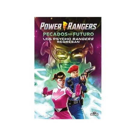 Powers Rangers Pecados del Futuro Los Psycho Rengers Regresan