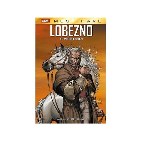 Marvel Must Have Lobezno: El Viejo Logan