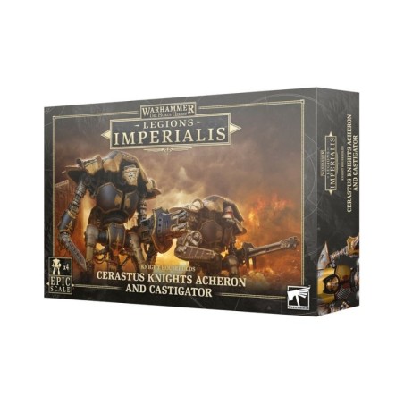 Legions Imperialis: Cerastus Knights Archeron and Castigator 03-30