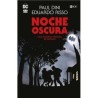 Noche Oscura: Una historia verídica de Batman (Grandes Novelas Gráficas de Batman) (Español)