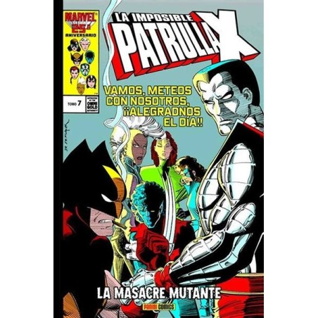 La Imposible Patrulla-X 07 La Masacre Mutante (Marvel Gold)