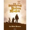 Las Sombras De Sierra Madre 1 La Niña Bronca