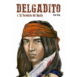 Delgadito 1. El veredicto...