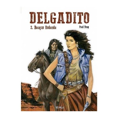 Delgadito 3. Bosque redondo