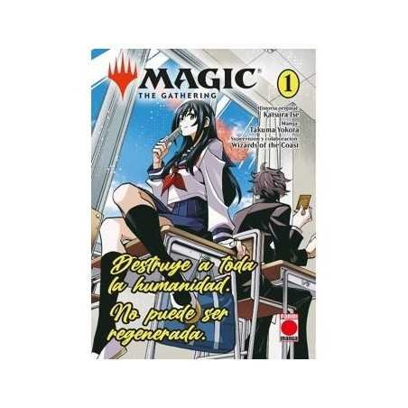 Magic: The Gathering 1. Destruye a toda la humanidad. No puede ser regenerada
