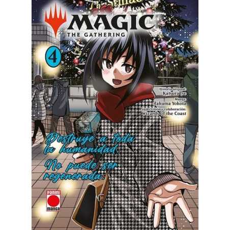 Magic: The Gathering 4. Destruye a toda la humanidad