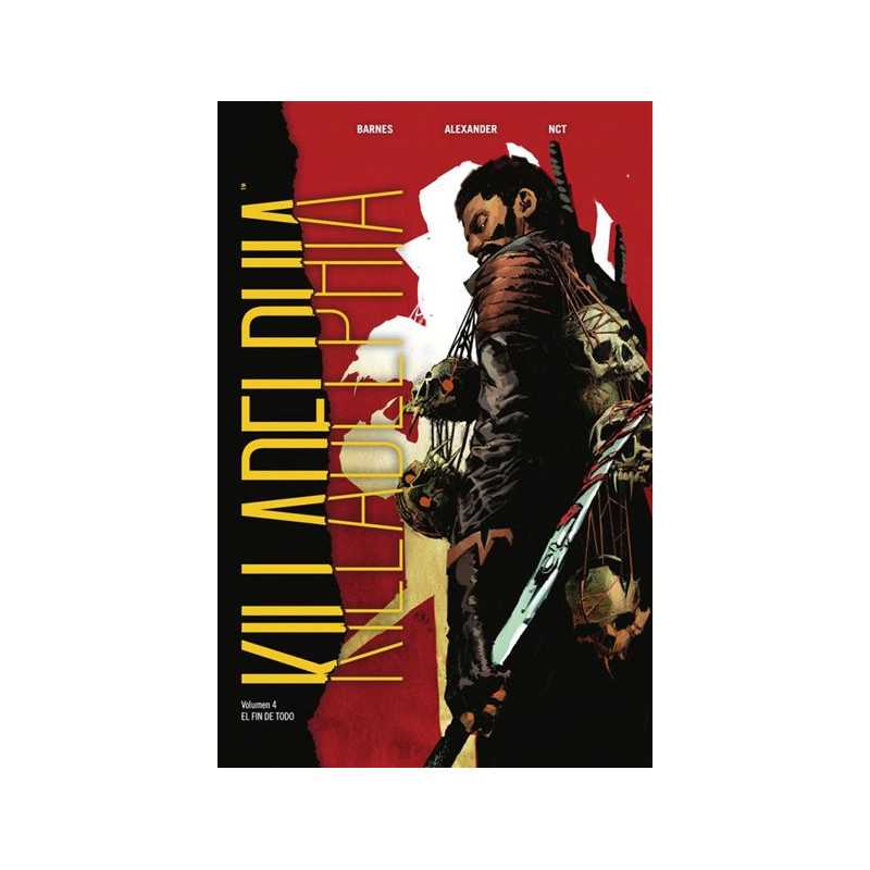 Killadelphia 4. El Fin De Todo