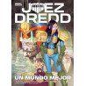 Juez Dredd. Un mundo mejor