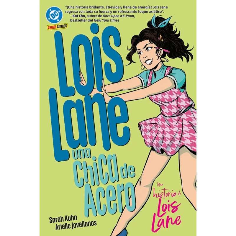 DC Young Adults. Lois Lane: Una chica de aceroComicsAtheneas Hobby S.L.