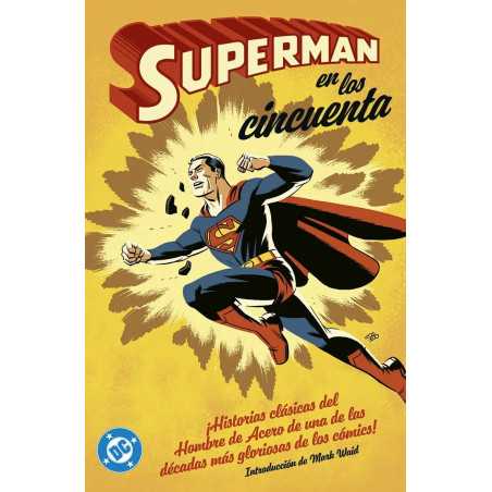 Archivos DC. Superman en los cincuenta