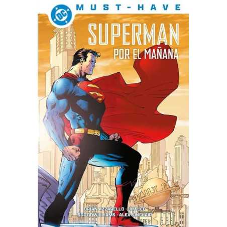 DC Must Have. Superman Por el mañana