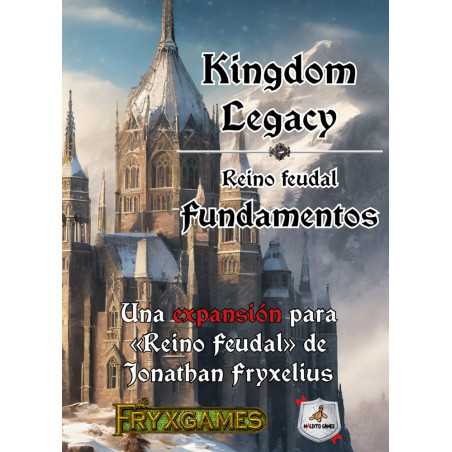 Kingdom legacy Fundamentos