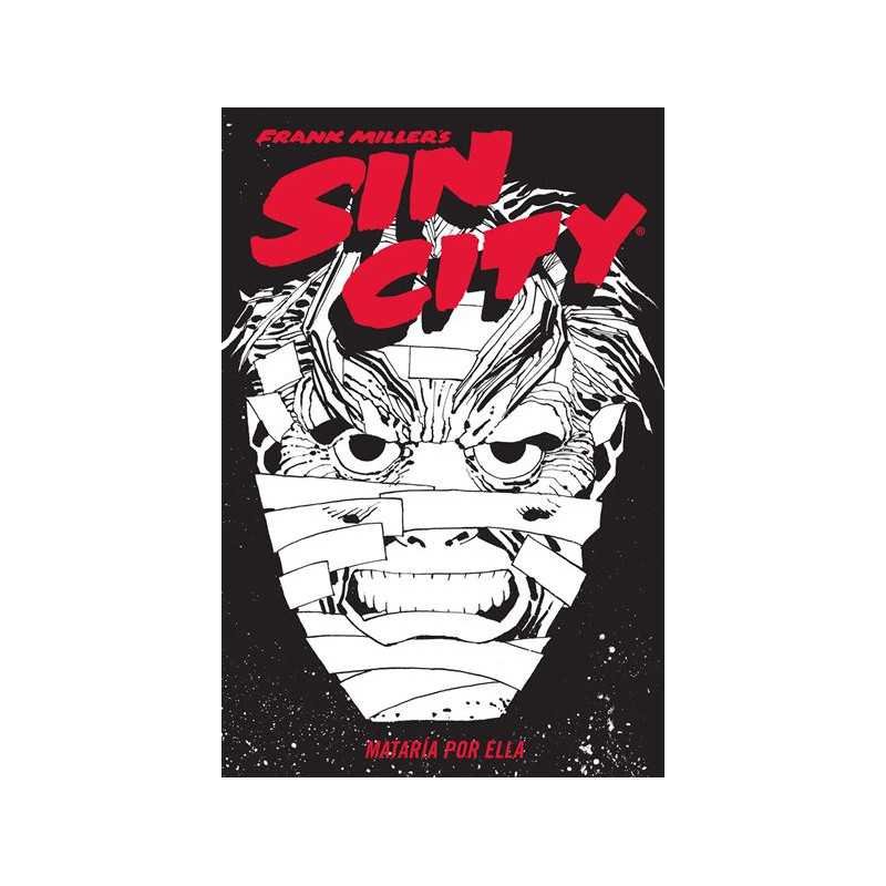Sin City 02 Mataria Por Ella (Cartone)