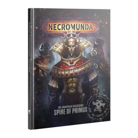 Necromunda The Aranthian Succession – Spire of Primus (Inglés)