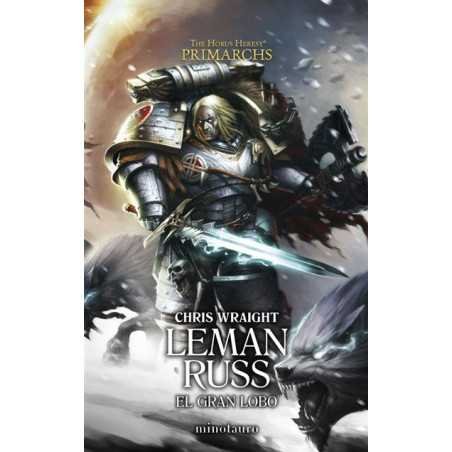 Primarchs 02 Leman Russ: El Gran Lobo