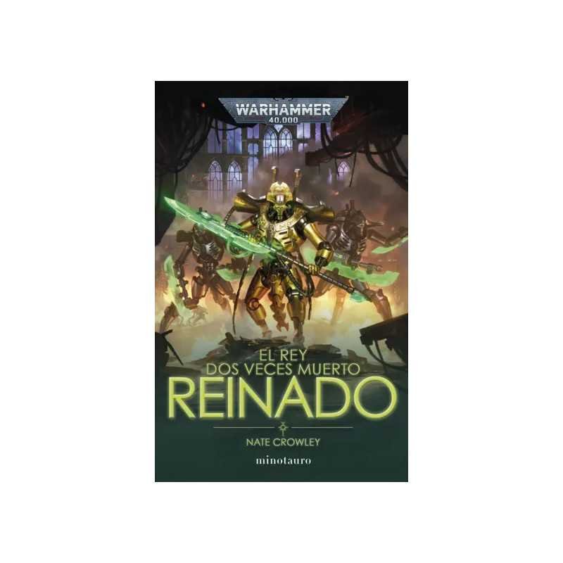 Warhammer 40000 El rey dos veces muerto 02 ReinadoComicsAtheneas Hobby S.L.