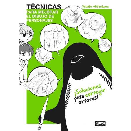 Tecnicas Para Mejorar El Dibujo De Personajes Soluciones Para Corregir Errores
