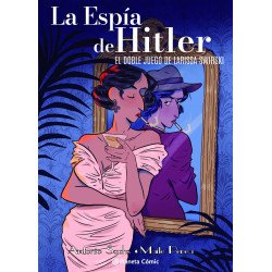 La Espía De Hitler El Doble Juego De Larissa Swirsky