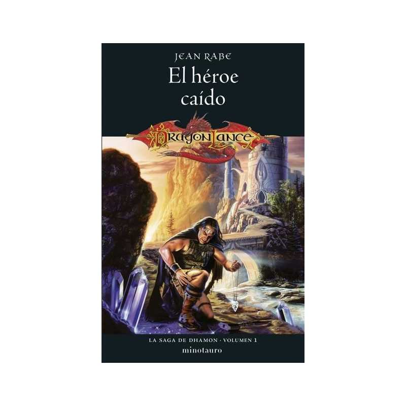 La Saga De Dhamon 1 El Heroe Caido