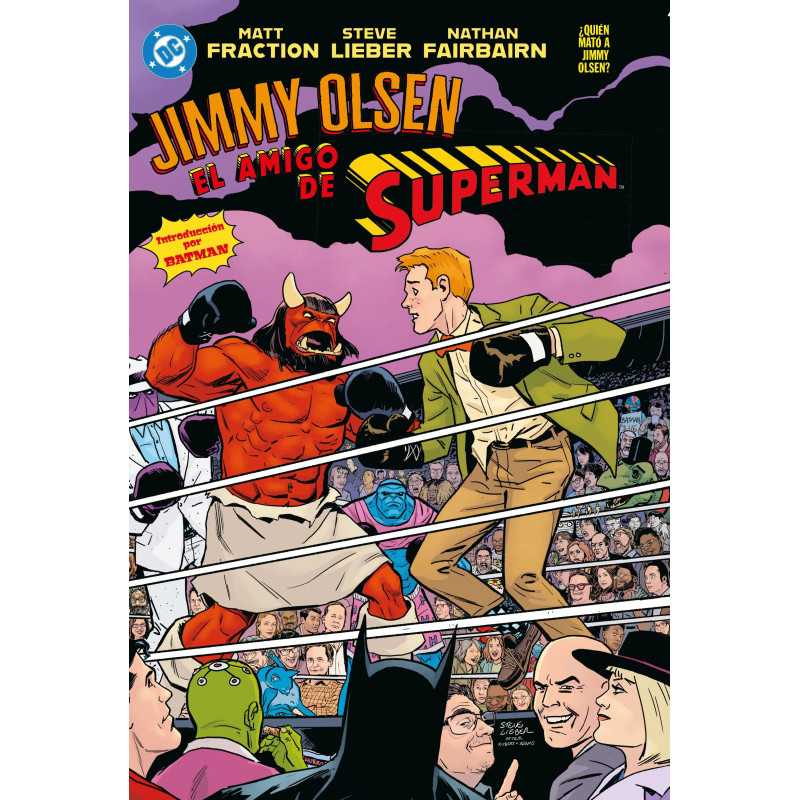El amigo de Superman ¿Quien mato a Jimmy Olsen?