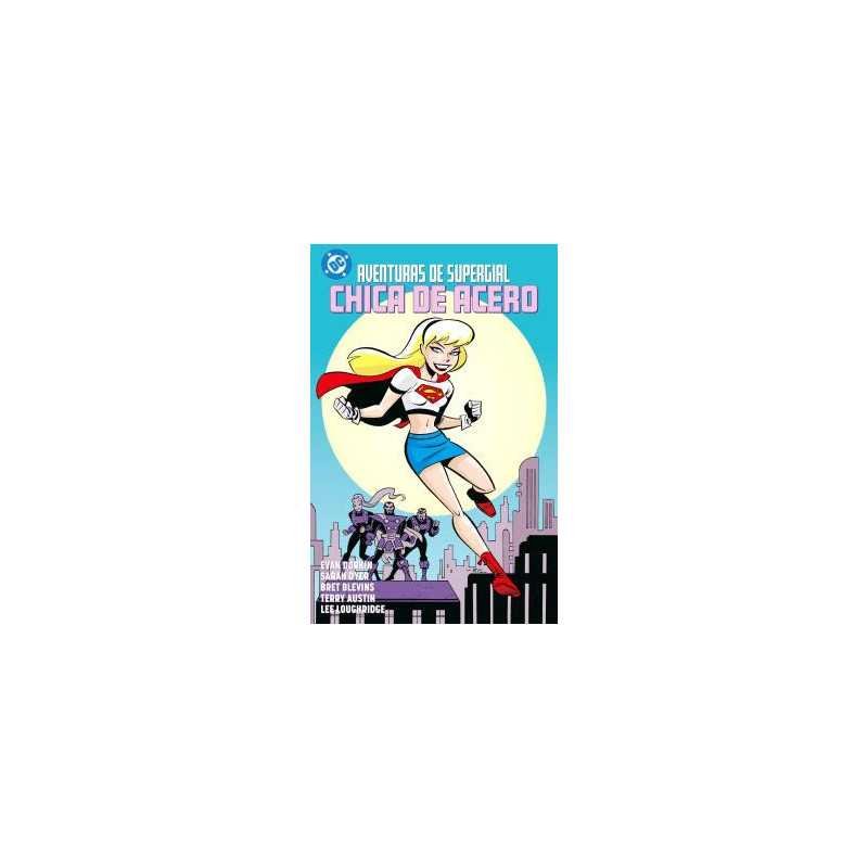 Aventuras De Supergirl Chica De Acero