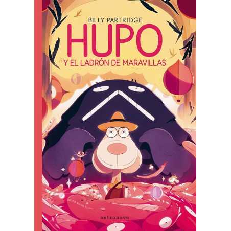 Hupo Y El Ladron De Las Maravillas