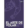 El Arte De Volar Edicion Bolsillo